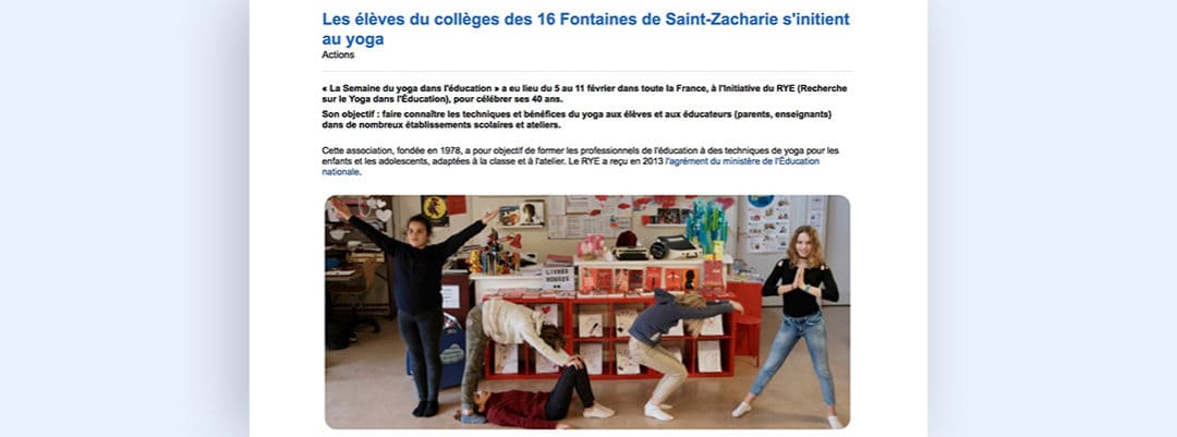 Sur le site de l’académie de Nice : “Les élèves du collège des 16 Fontaines de Saint-Zacharie s’initient au yoga”